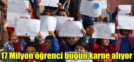 17 Milyon öğrenci bugün karne alıyor