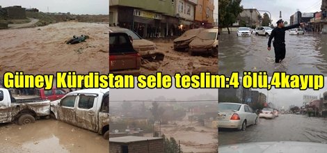 Güney Kürdistan sele teslim oldu