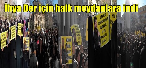 İhya Der için halk meydanlara indi