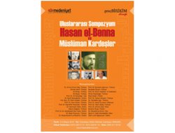 Başkent'te Hasan El-Benna ve İhvan Sempozyumu