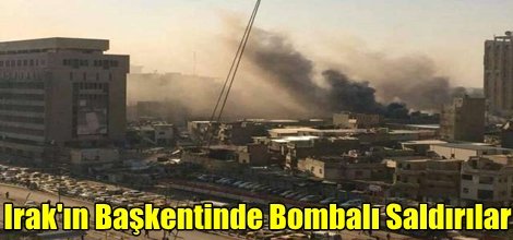 Irak'ın Başkentinde Bombalı Saldırılar