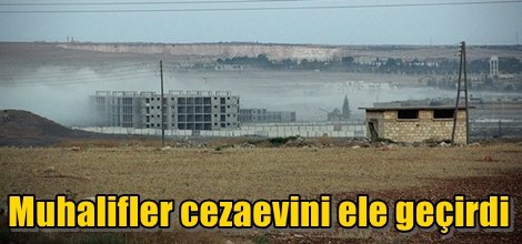 Muhalifler cezaevini ele geçirdi