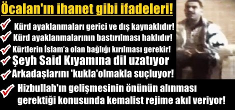 Öcalan'ın ihanet gibi konuşmaları