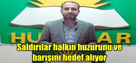 "Saldırılar halkın huzurunu ve barışını hedef alıyor"