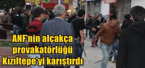 ANF alçakça provakatörlüğe devam ediyor