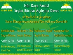 HÜDA PAR'dan seçim bürolarının açılışına davet
