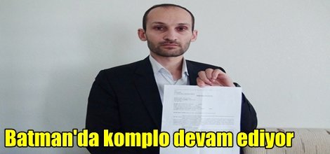 Batman'da komplo devam ediyor
