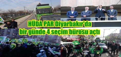 HÜDA PAR Diyarbakır'da bir günde 4 seçim bürosu açtı
