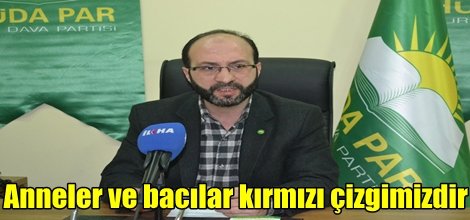 Anneler ve bacılar kırmızı çizgimizdir