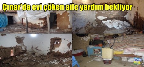 Çınar'da evi çöken aile yardım bekliyor
