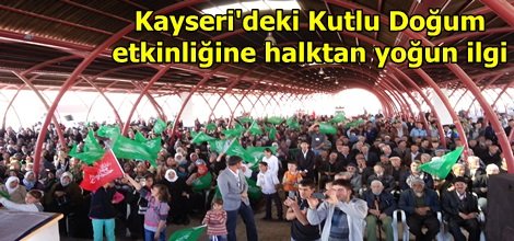 Kayseri'deki Kutlu Doğum etkinliğine halktan yoğun ilgi