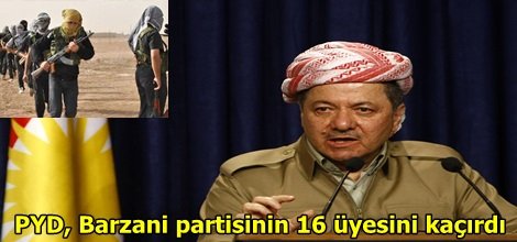 PYD, Barzani partisinin 16 üyesini kaçırdı