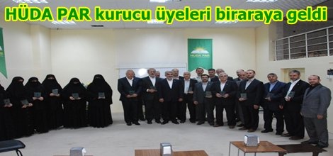 HÜDA PAR kurucu üyeleri biraraya geldi
