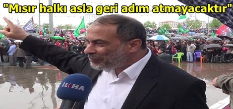 "Mısır halkı asla geri adım atmayacaktır"