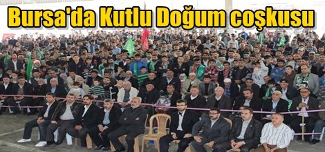 Bursa'da Kutlu Doğum coşkusu