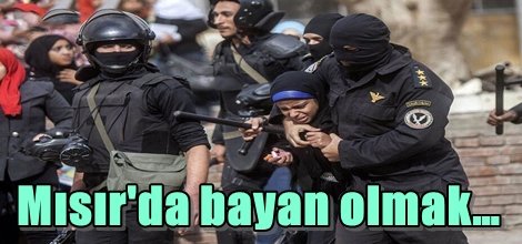 Mısır'da bayan olmak…