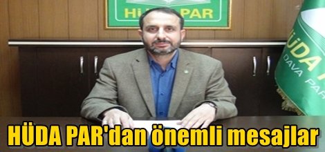 HÜDA PAR'dan önemli mesajlar