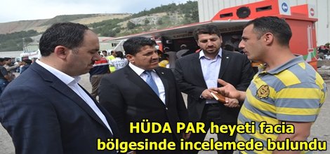HÜDA PAR heyeti facia bölgesinde incelemede bulundu