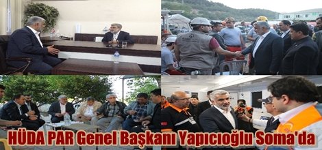 HÜDA PAR Genel Başkanı Yapıcıoğlu Soma'da
