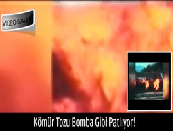 Kömür Tozu Havayla Karışında Bomba Gibi Patlıyor VİDEO