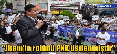 "Jitem'in rolünü PKK üstlenmiştir"