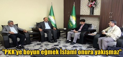 "PKK'ye boyun eğmek İslami onura yakışmaz"