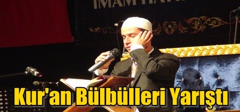 Kur'an Bülbülleri Yarıştı