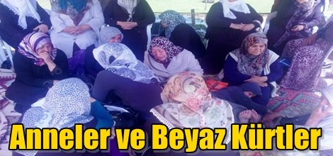Anneler ve Beyaz Kürtler