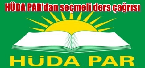 HÜDA PAR'dan seçmeli ders çağrısı