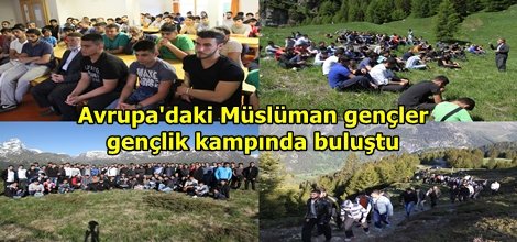 Avrupa'daki Müslüman gençler gençlik kampında buluştu