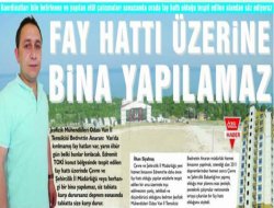 "Fay hattı üzerinde bina yapılamaz" haberine yalanlama