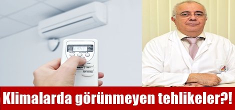 Klimalarda görünmeyen tehlikeler​!