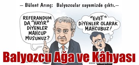 Balyozcu Ağa ve Kâhyası