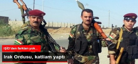 Irak Ordusu da katliam yaptı