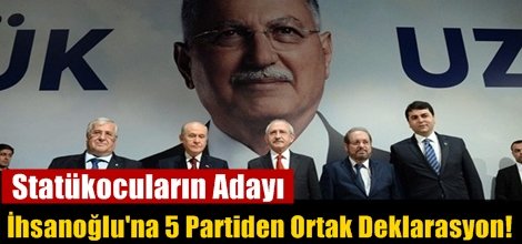 İhsanoğlu'nun Adaylığı Konusunda 5 Partiden Deklarasyon