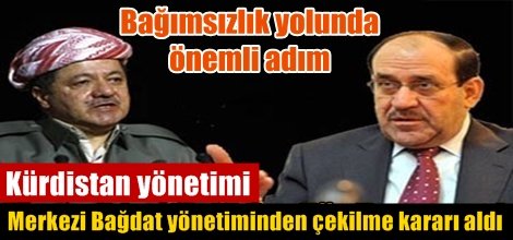 Kürdistan yönetimi merkezi Bağdat yönetiminden çekilme kararı aldı