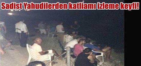 Sadist Yahudilerden katliamı izleme keyfi!
