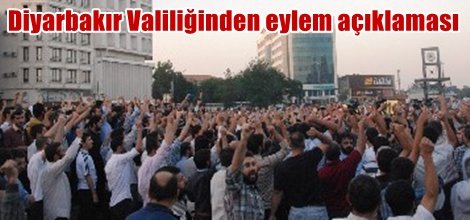 Diyarbakır Valiliğinden eylem açıklaması