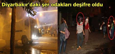 Diyarbakır'daki şer odakları deşifre oldu