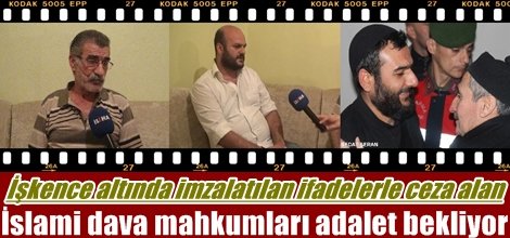 İslami dava mahkumları adalet bekliyor