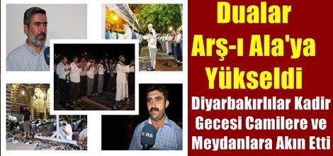 Diyarbakırlılar Kadir Gecesi Camilere ve Meydanlara Akın Etti