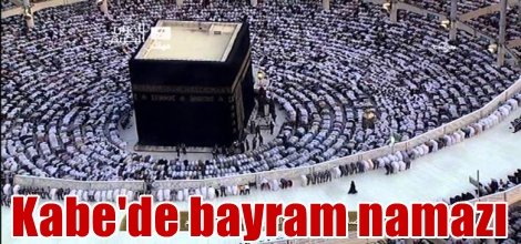 Binler Kabe'de bayram namazı kıldı