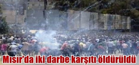 Mısır'da iki darbe karşıtı öldürüldü