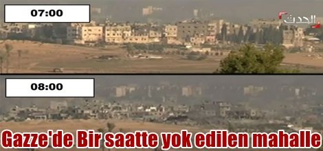 Gazze'de Bir saatte yok edilen mahalle VİDEO