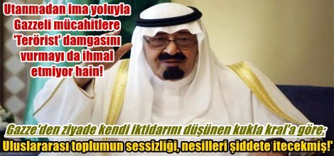 Suudi Kralı: Uluslararası toplumun sessizliği, nesilleri şiddete itecektir!
