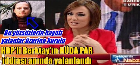 HDP'li Berktay'ın HÜDA PAR iddiası anında yalanlandı