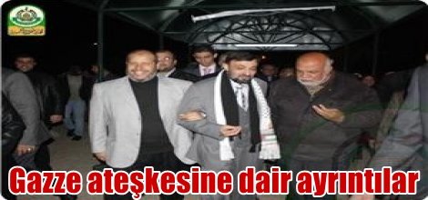 Gazze ateşkesine dair ayrıntılar