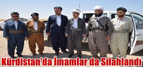 Kürdistan'da İmamlar da Silahlandı