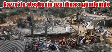 Gazze'de ateşkesin tekrar uzatılması gündemde