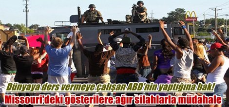 ABD'nin Missouri eyaletindeki gösterilere ağır silahlarla müdahale